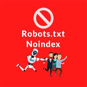 عدم پشتیانی گوگل از دستور noindex در فایل robots.txt